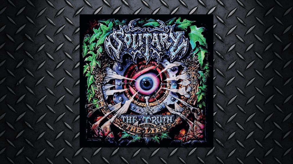 Solitary – The Truth Behind the Lies