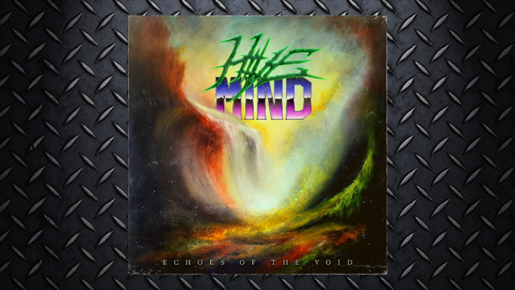 Hive Mind – Echoes Of The&nbsp;Void