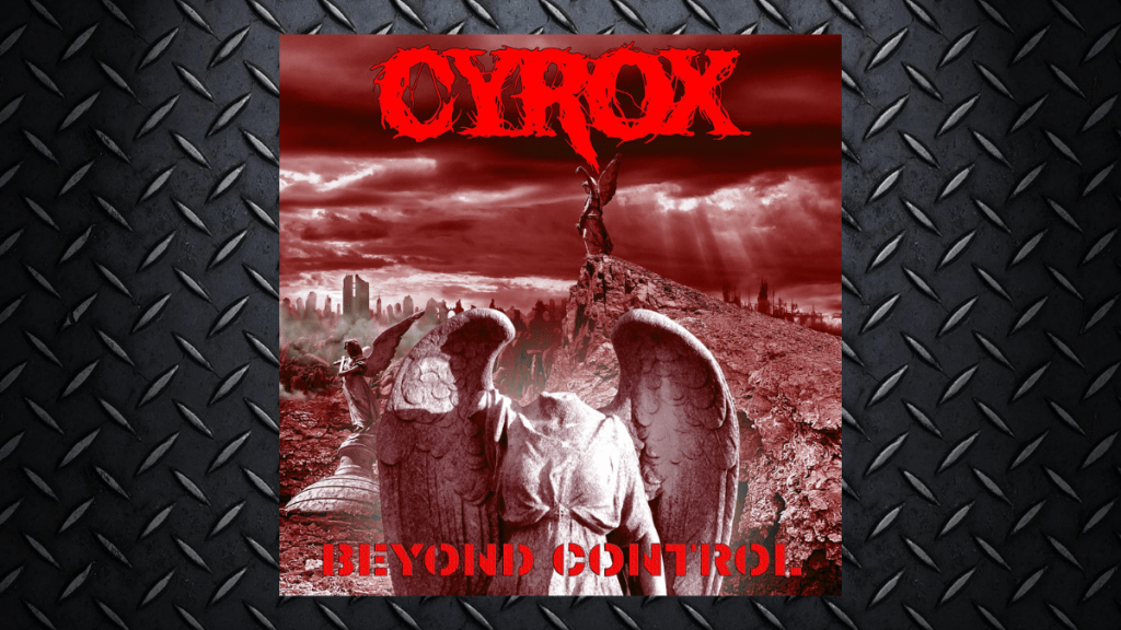 Cyrox – Beyond Control