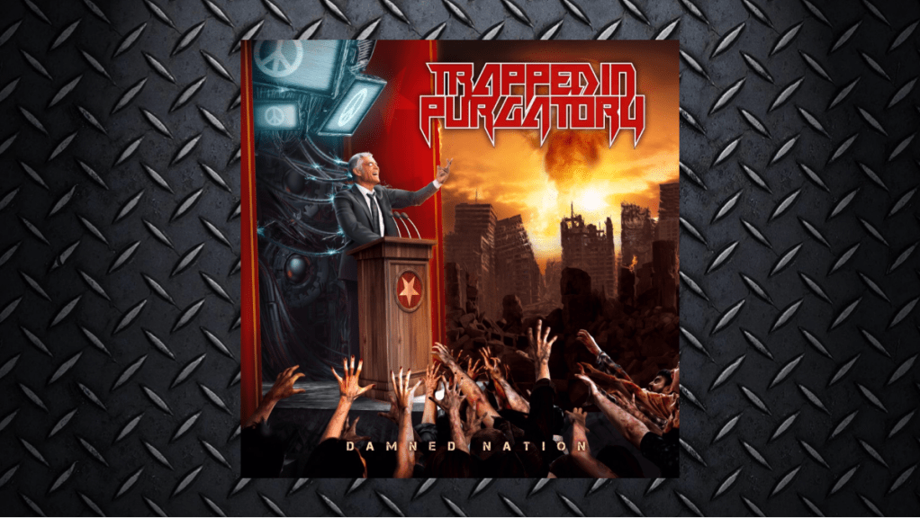 Trapped in Purgatory – Damned&nbsp;Nation