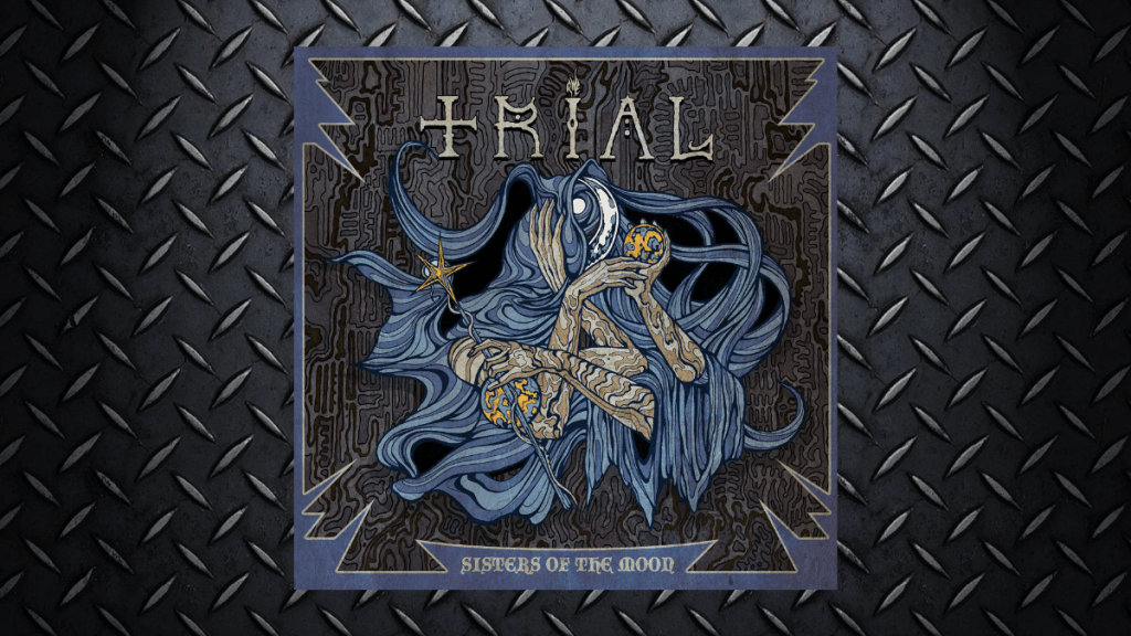 Trial –Sisters of the&nbsp;Moon
