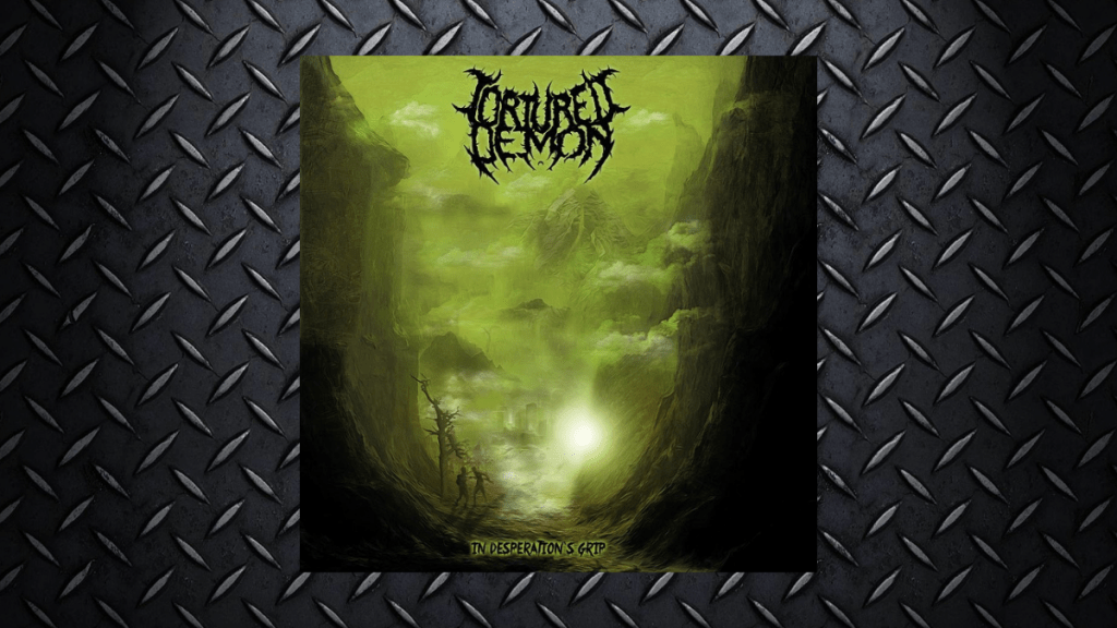 Tortured Demon – In Desperation’s Grip