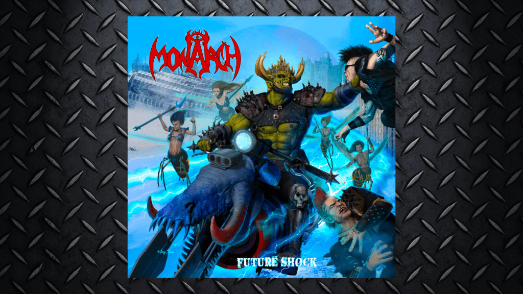 Monarch – Future Shock