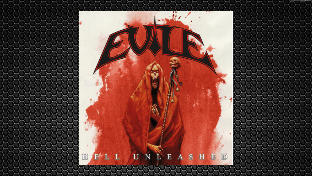 Evile – Hell&nbsp;Unleashed