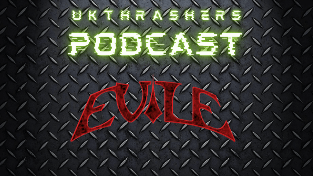ukthrashers – Evile