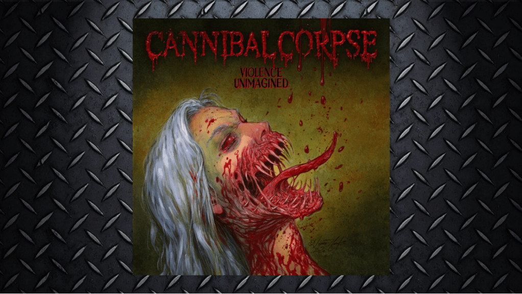 Cannibal Corpse – Violence Unimagined