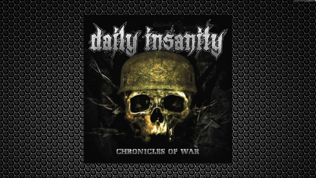 Daily Insanity – Chronicles of War