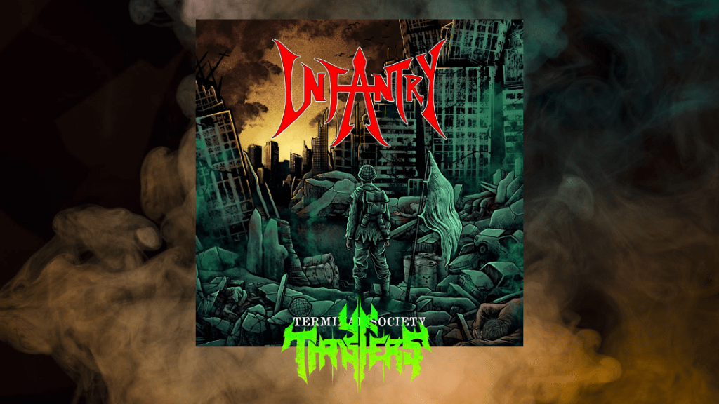 Review – Infantry – Terminal&nbsp;Society