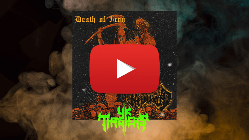 Video – Death Of Iron Video