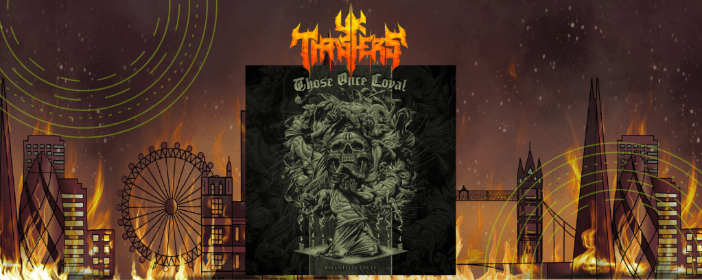 Review – Those Once Loyal – Relentless Cycle EP