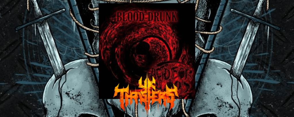 Review – Acid For Blood – Blood Drunk&nbsp;Single