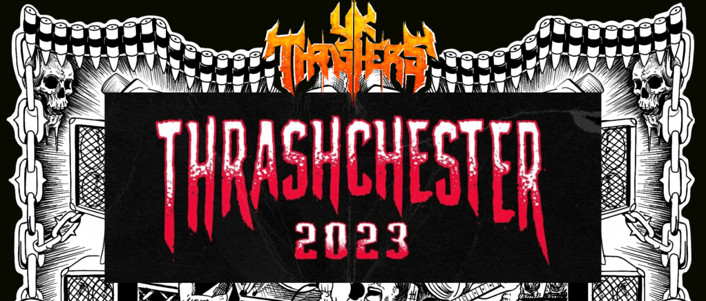 News – Thrashchester – Full Line Up