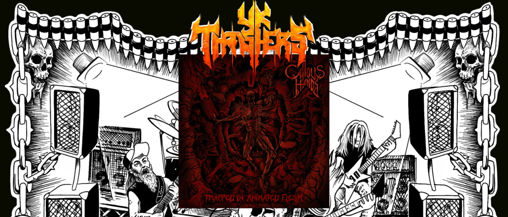 Review – Callous Hands – Trapped in Animated Flesh