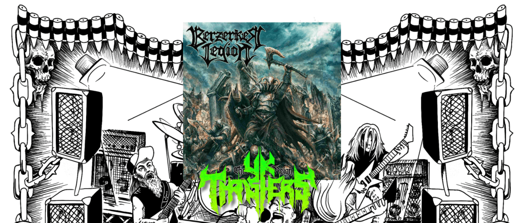 Review – Berzerker Legion – Chaos Will Reign 