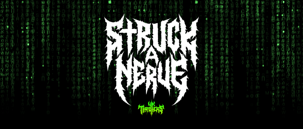 News – Struck A Nerve