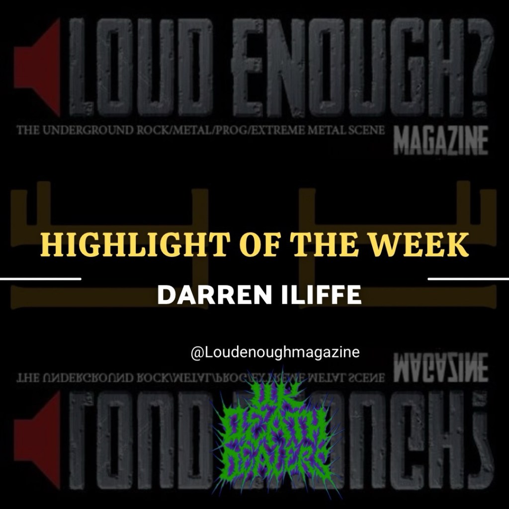 Shining Light On Supporters of Extreme Metal – Darren Iliffe of Loud Enough? Magazine! (Interview)