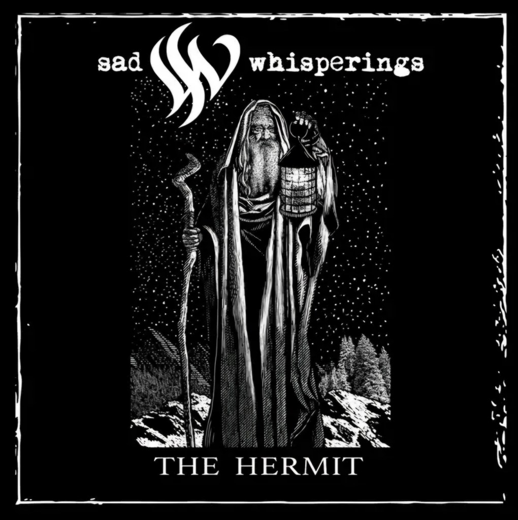 SAD WHISPERINGS – THE HERMIT (ALBUM)&nbsp;REVIEW